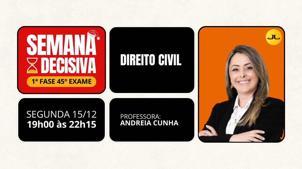 Semana Decisiva: GABARITANDO DIREITO e PROCESSO CIVIL | 1&ordf; fase - 45&ordm; Exame (OAB) #AOVIVO