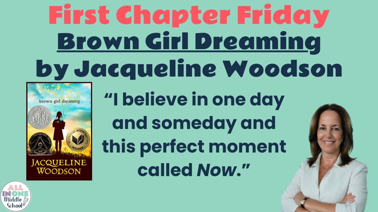 First Chapter Friday | Brown Girl Dreaming by Jacqueline Woodson | Middle School ELA