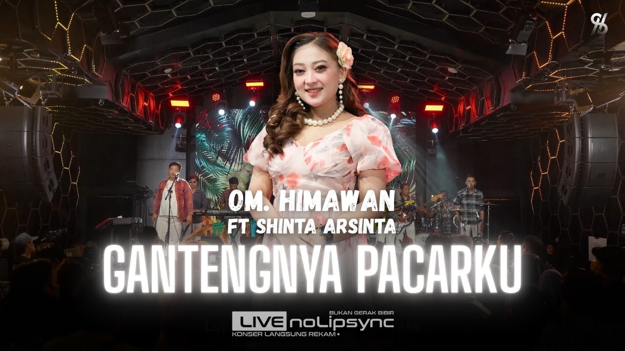 SHINTA ARSHINTA X OM HIMAWAN - GANTENGNYA PACARKU (JADUL) | DIRABA-RABA BERDIRI BULU ROMAKU | FYP
