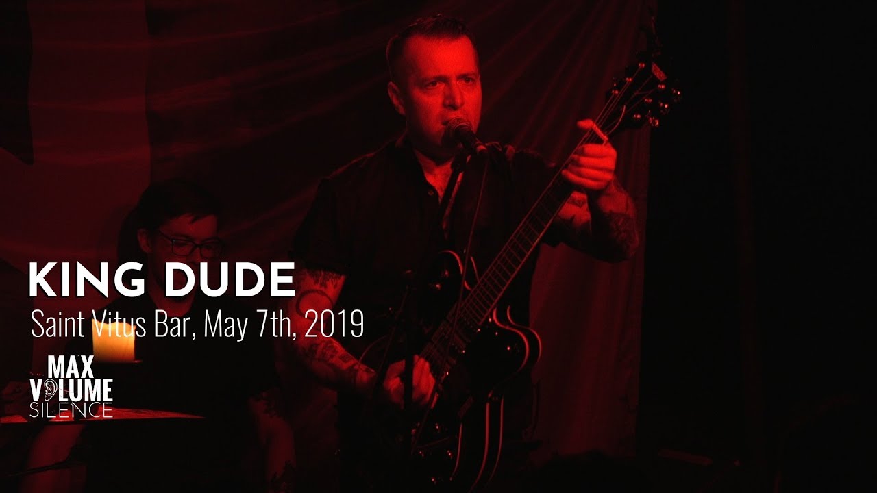KING DUDE live at Saint Vitus Bar, May 7th, 2019 (FULL SET)