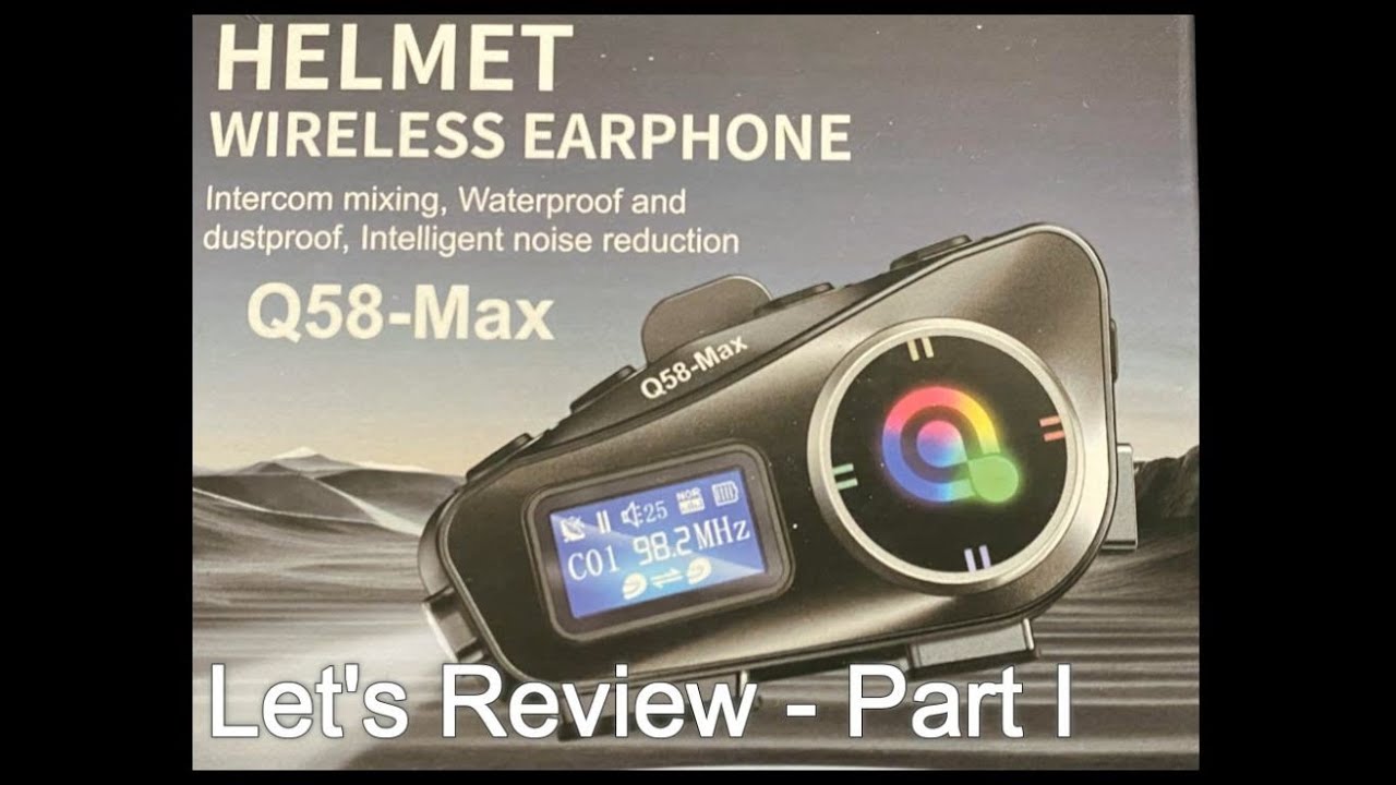 Q58-Max Wirelaess Intercom Review - Part I