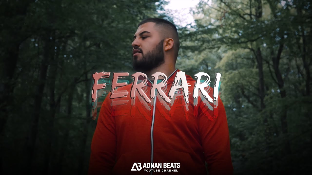 ADNAN BEATS - FERRARI | OFFICIAL VIDEO