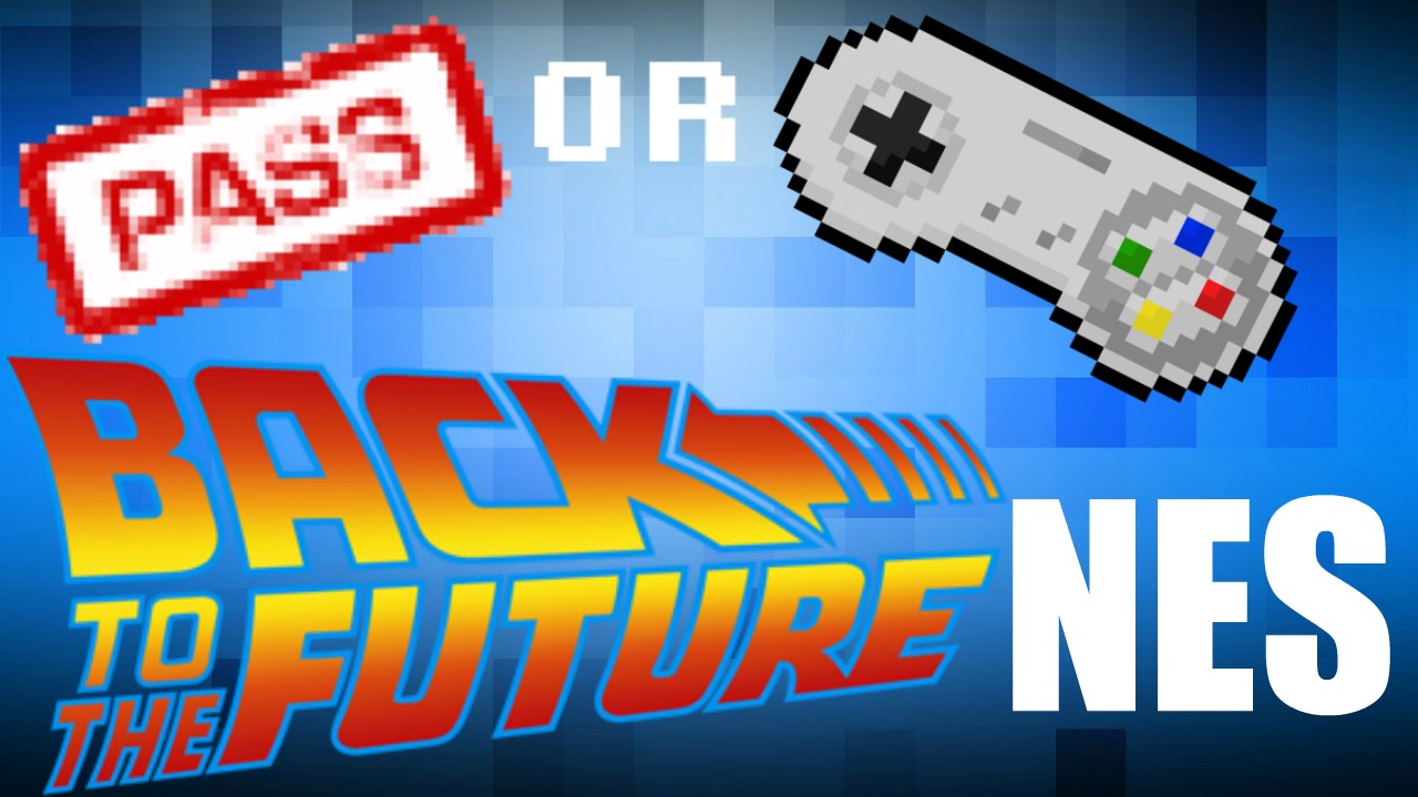 Back to the Future NES [GREAT SCOTT!!] | Pass or Play | Arcade Regiment