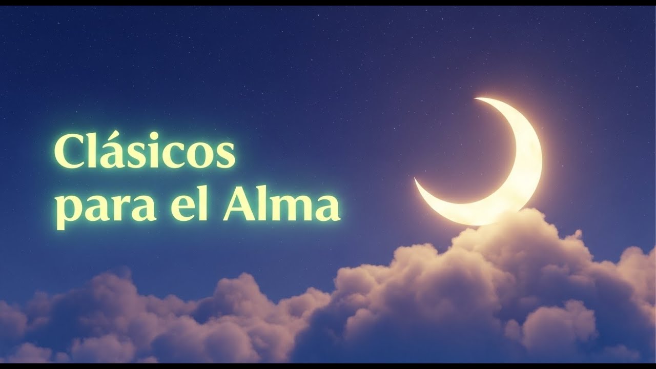 ⭐ “Clásicos para el Alma ✨ Piano Suave Estilo Debussy para Relajarte”