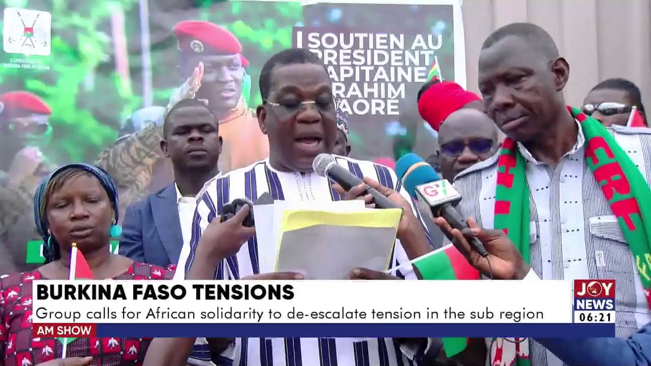 Burkina Faso Tension: Group calls for African solidarity to de-escalate tension in the sub-region