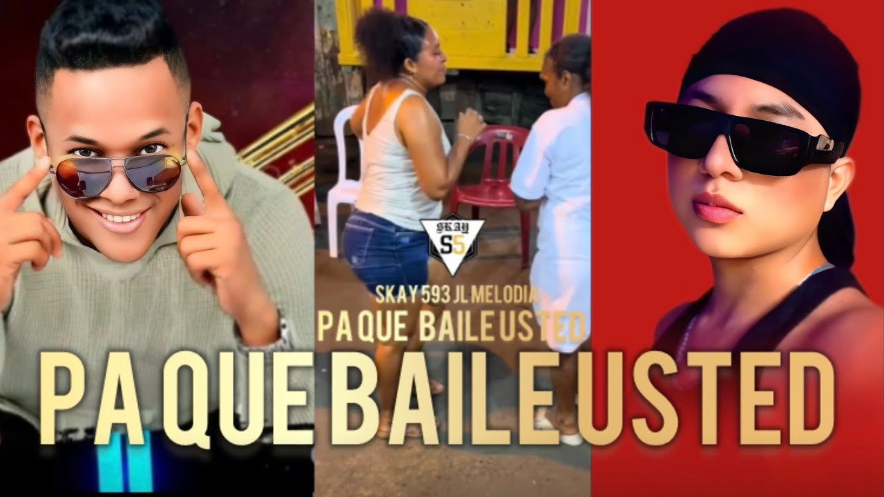 PA QUE BAILE USTED - SKAY 593 FT JL MELODIA 🔥