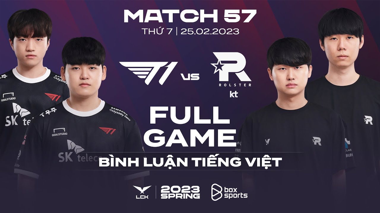 T1 vs KT | Full Game 1, 2 | LCK Mùa Xuân 2023 | T1 vs KT Rolster