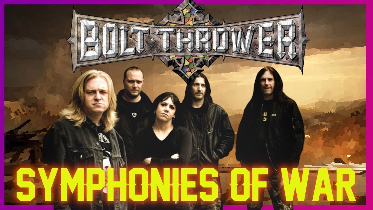 The Bolt Thrower Doc | Symphonies of War