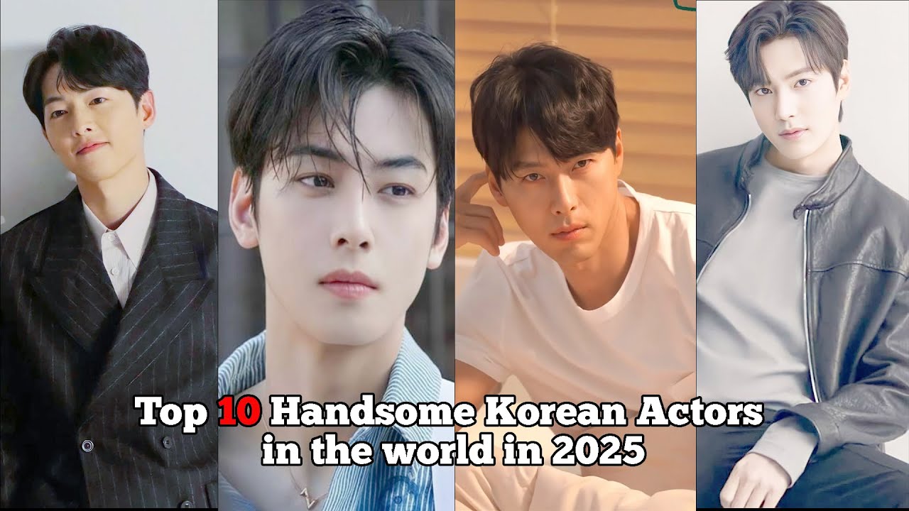 Top 10 Korean Actors in the world in 2025
