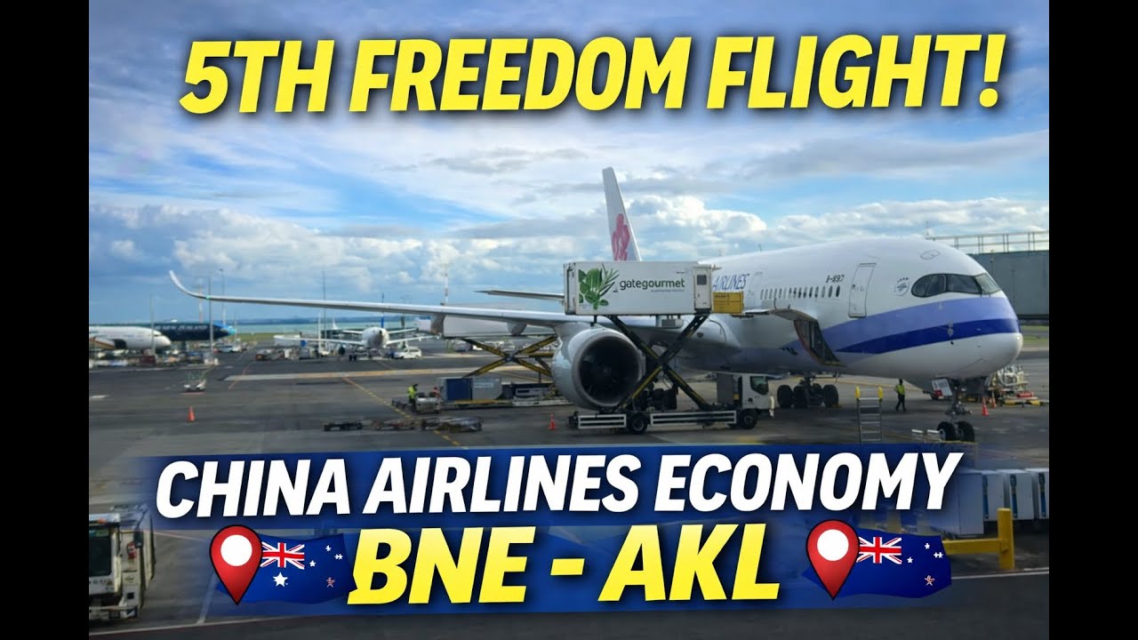 🇹🇼 China Airlines Economy (5th Freedom BNE → AKL)