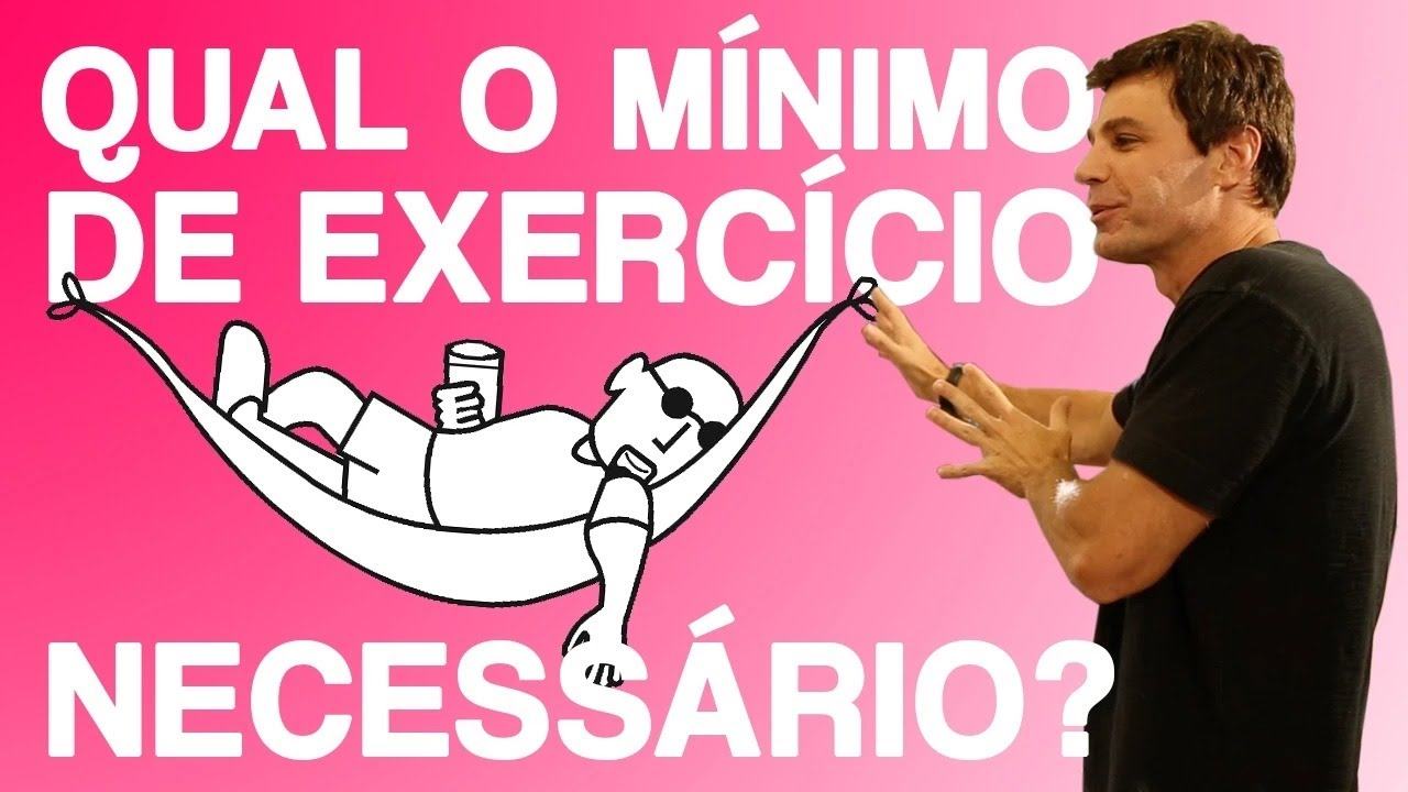 QUAL É O MÍNIMO DE EXERCÍCIO PARA O SEU CORPO? Marcio Atalla Responde
