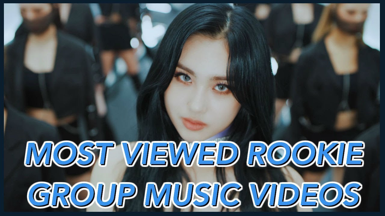 Top 100 Most Viewed Rookie MVs (2018-2020) - February 2020