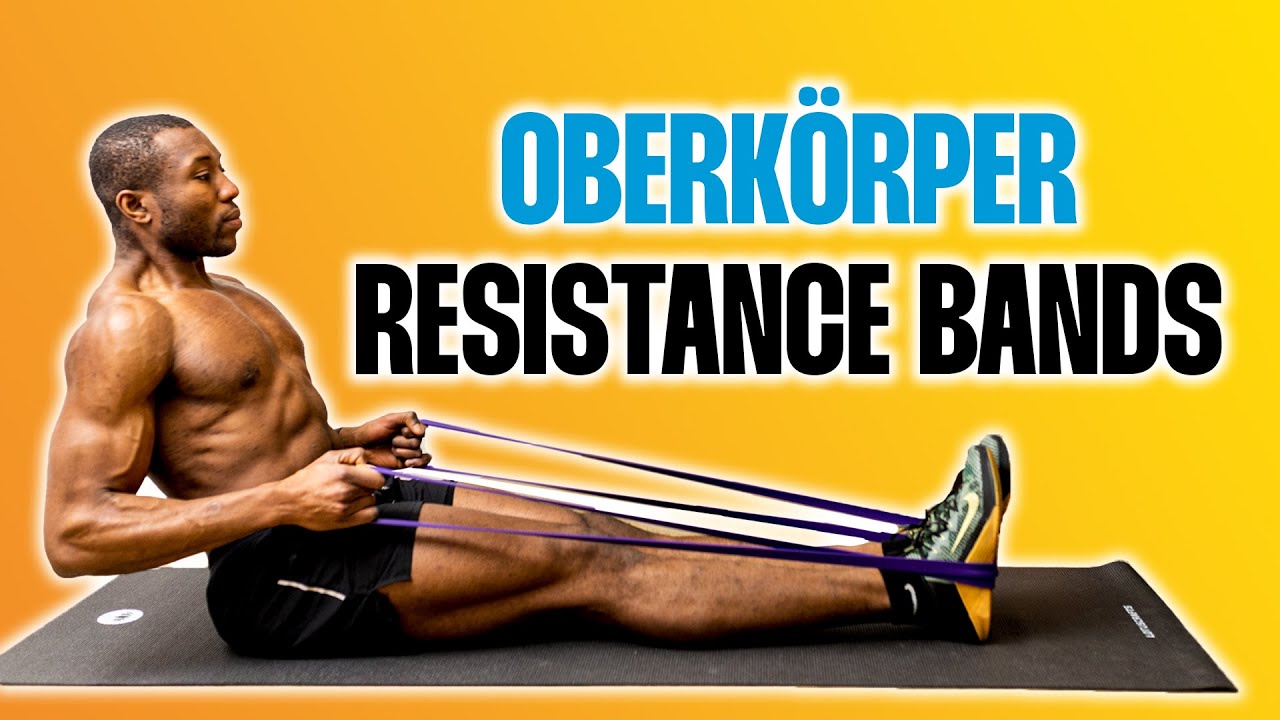 15 Min Oberkörper Workout für zu Hause mit RESISTANCE BANDS