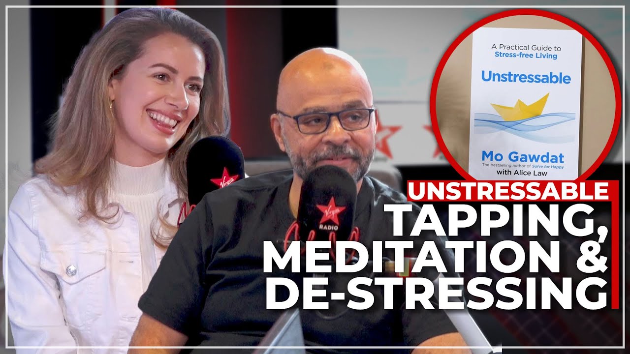The Ultimate Guide to Becoming 'Unstressable' 🧘 Mo Gawdat and Alice Law