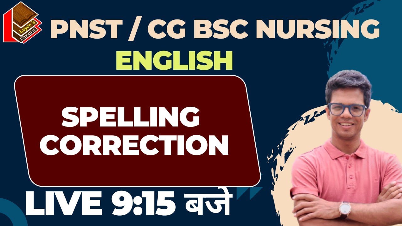 Spell Correct I Pnst English I  bsc nursingh cg bsc 2023Objective Questions