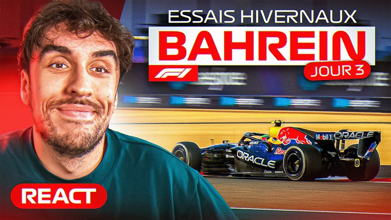 React F1 - Jour 3 des Essais Hivernaux à Bahrain !