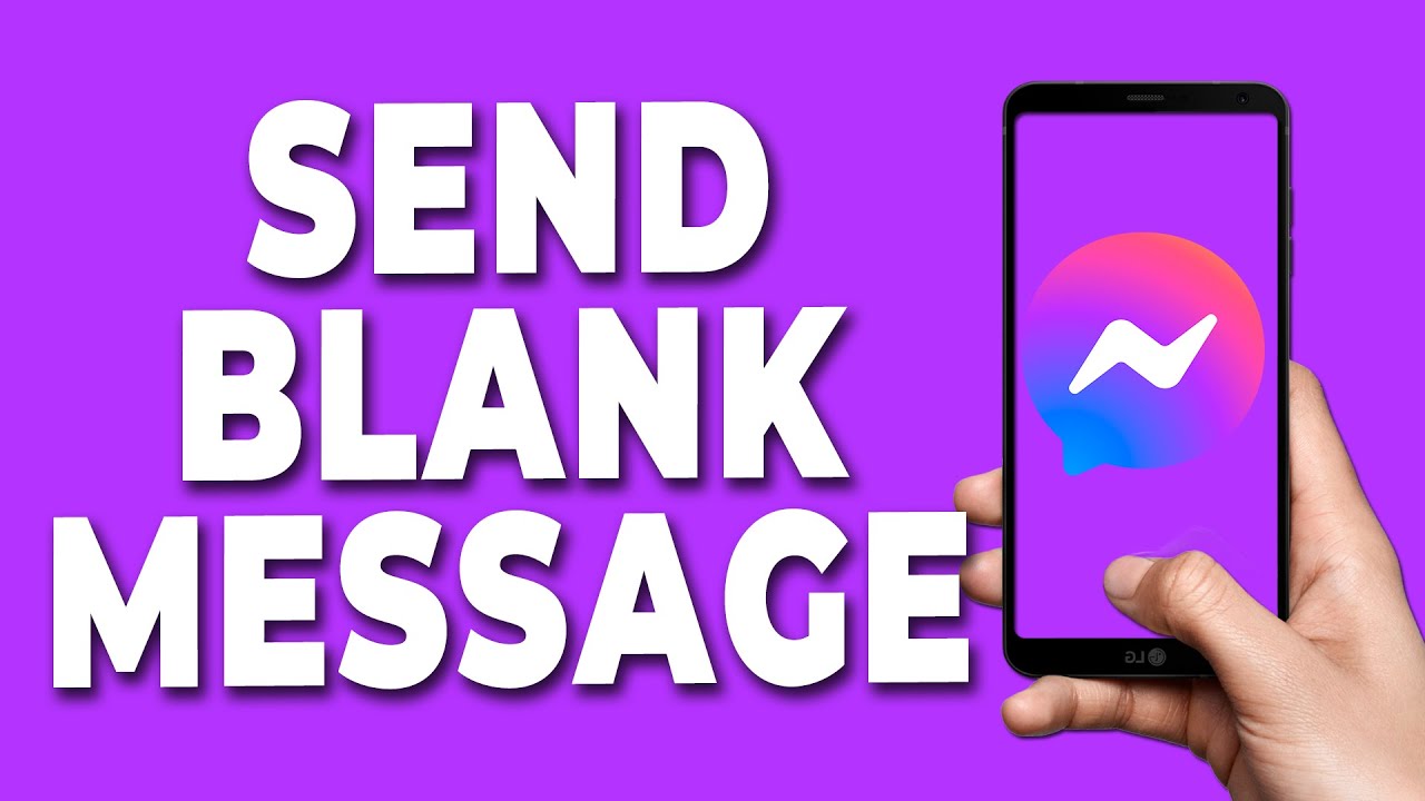 How to Send Blank Message in Messenger