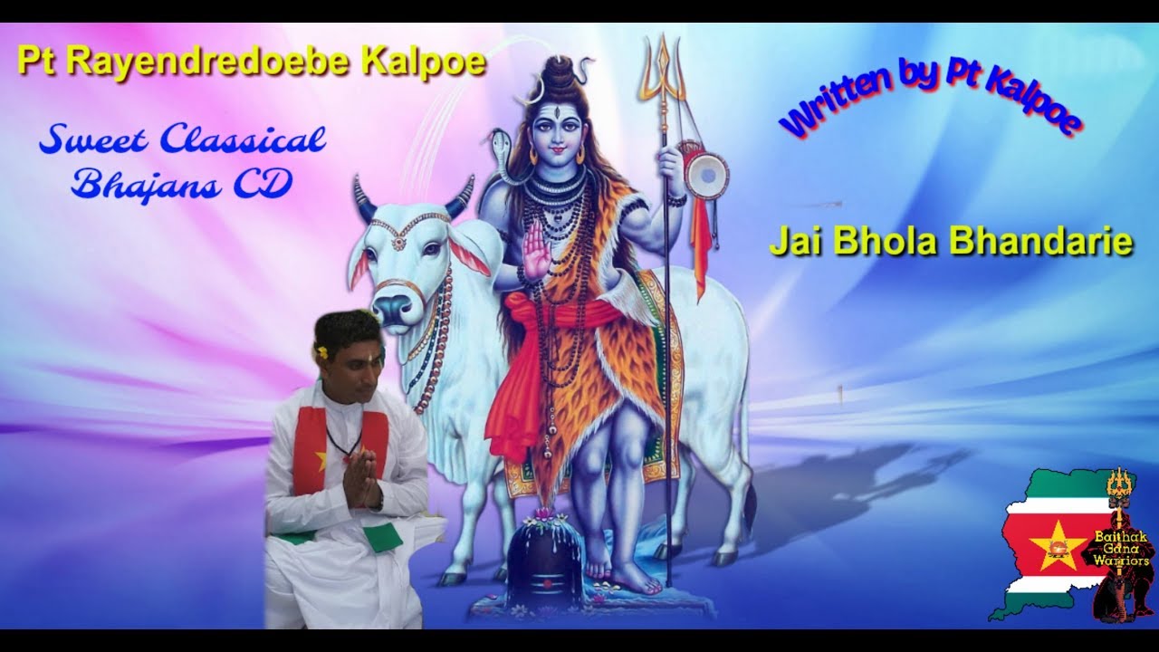 Jai Bhola Bhandari by Pt Rayendredoebe Kalpoe