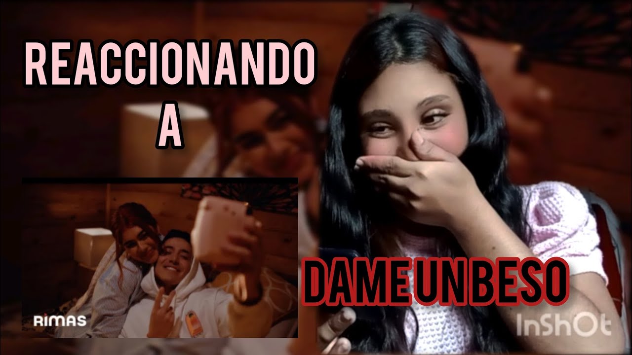 DAME UN  BESO 😚❤️ (REACCIÓN) // VIYU. 19