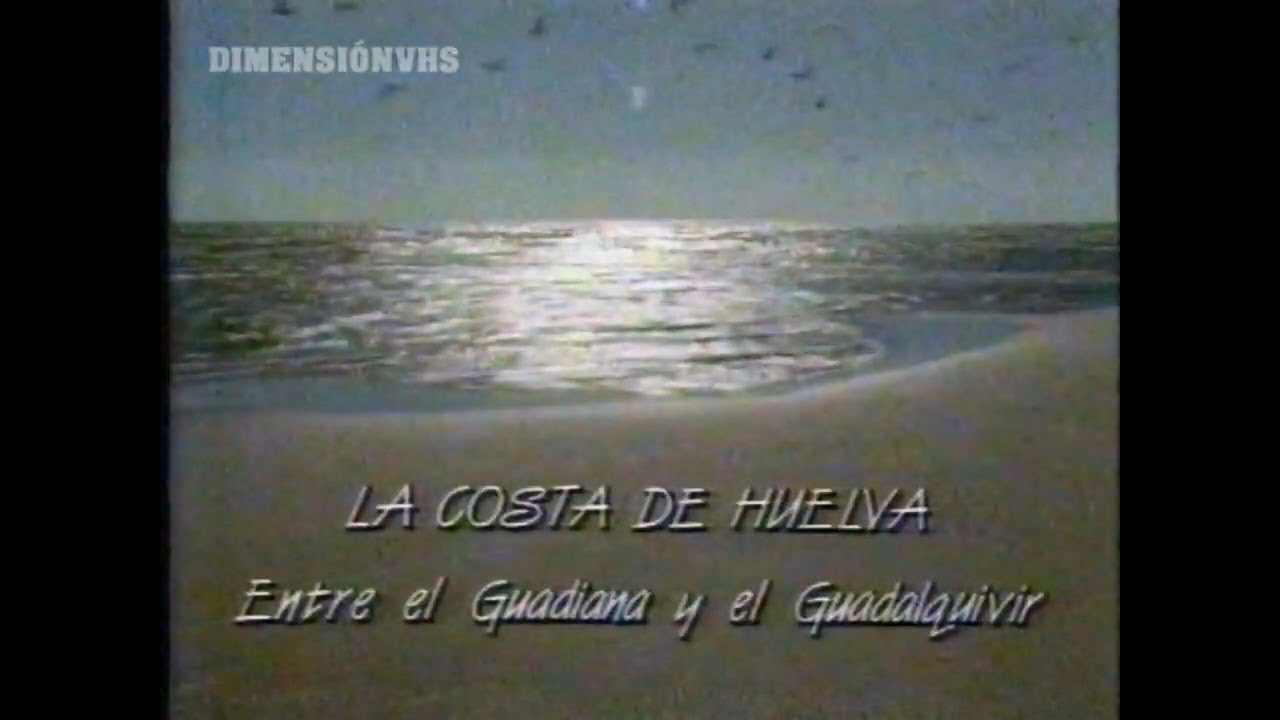 Escenas del Sur: La costa de Huelva (1989) Canal Sur