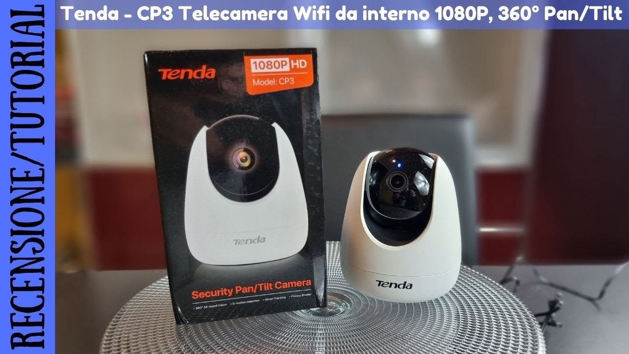 RECENSIONE E TUTORIAL - Tenda CP3 Telecamera WiFi 1080P, motorizzata a 360° Pan e Tilt