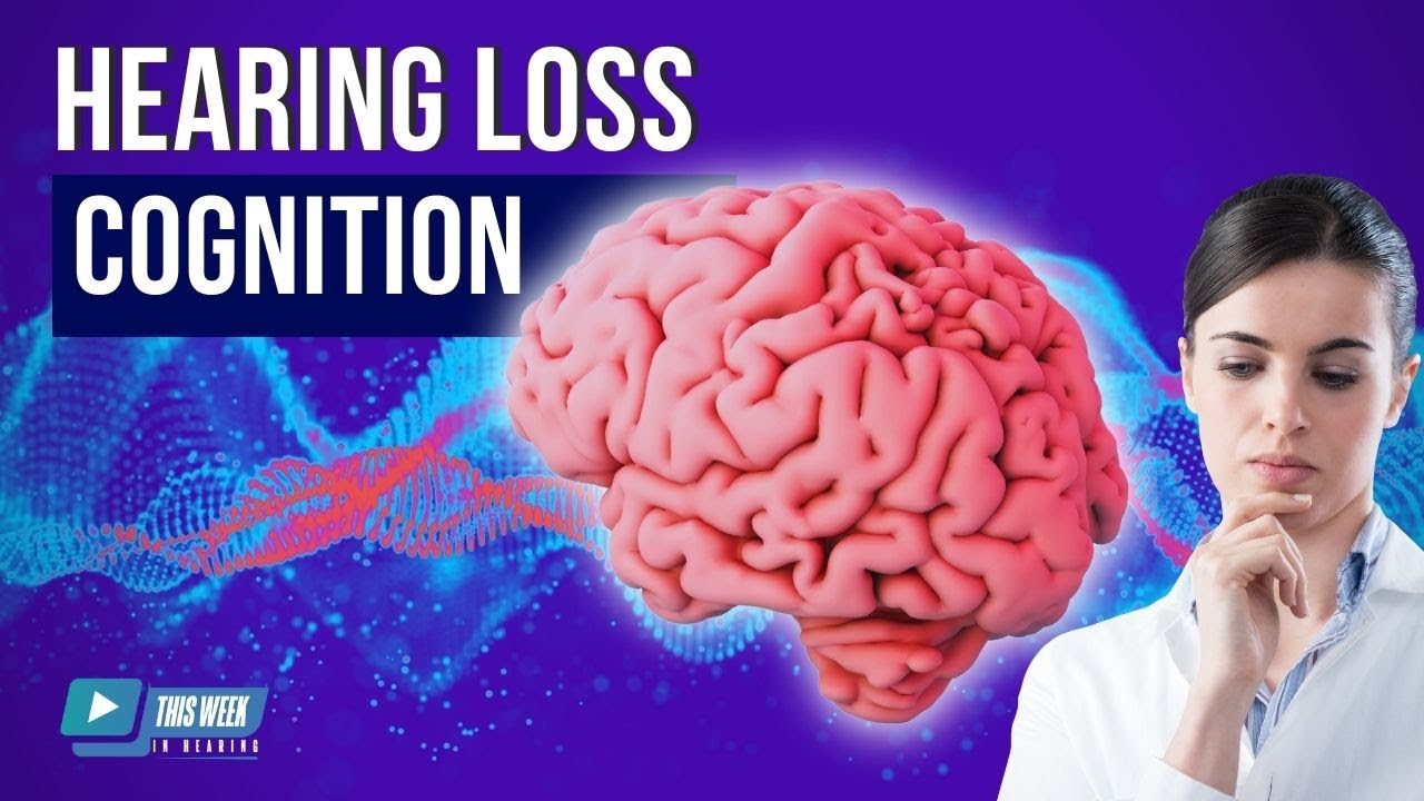 Hearing Loss and Cognition: What Does the Research Actually Tell Us?