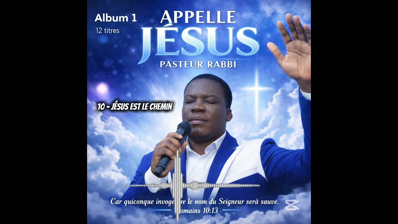 ALBUMS 1 Titre 10 : Jésus est le chemin 