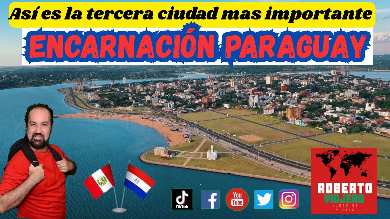 La tercera ciudad mas importante del Paraguay. Encarnación