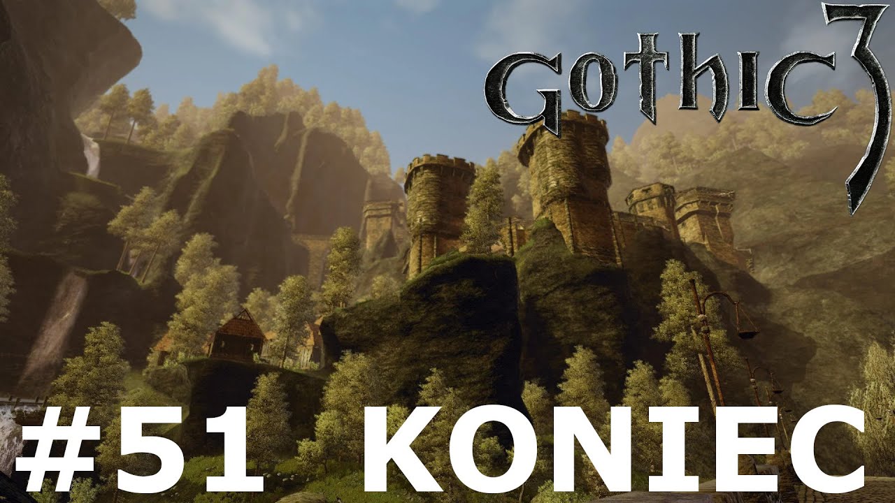 Zagrajmy w Gothic 3 odc. 51 - Koniec