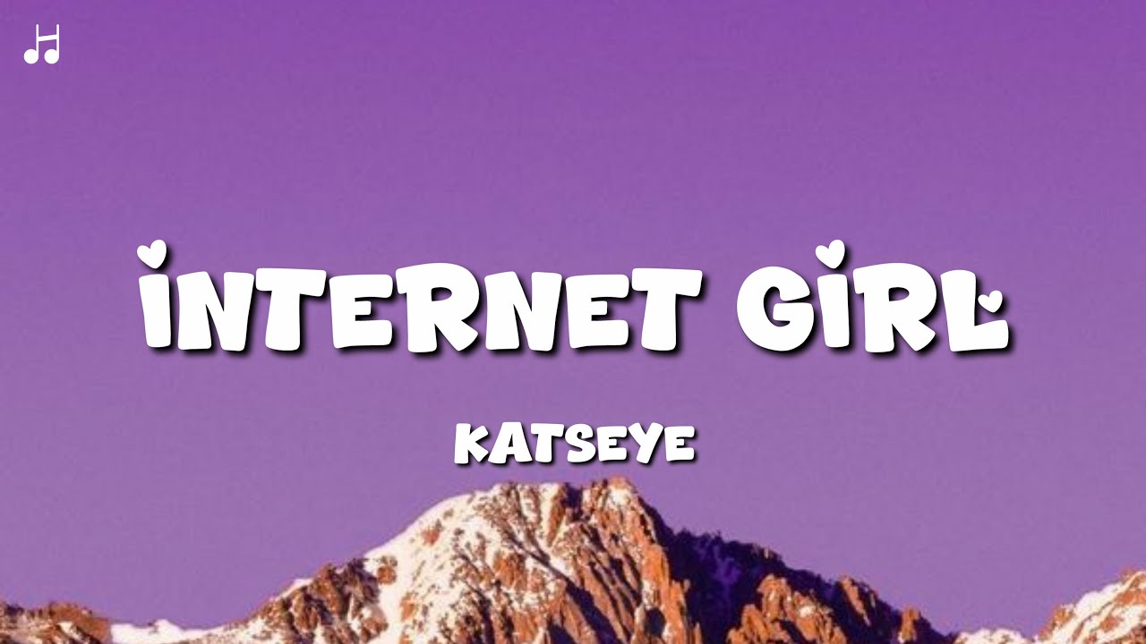 KATSEYE - Internet Girl (Lyrics)