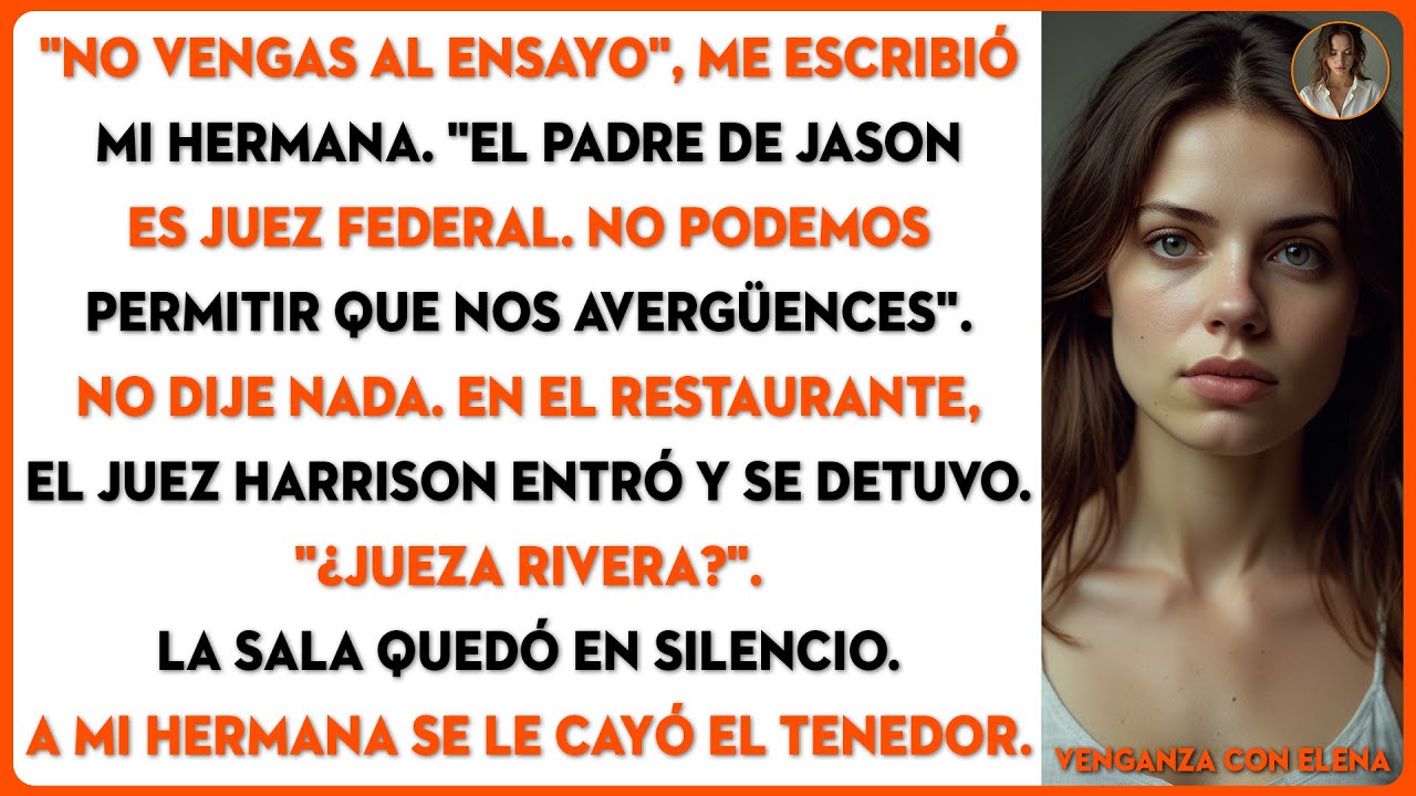Mi hermana dijo: 