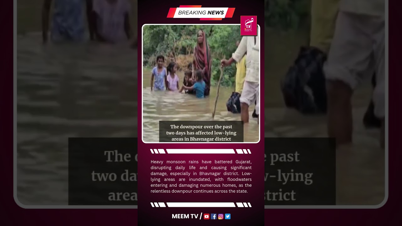 Heavy monsoon batters Gujarat, disrupting life. Bhavnagar district heavily impacted by floods.