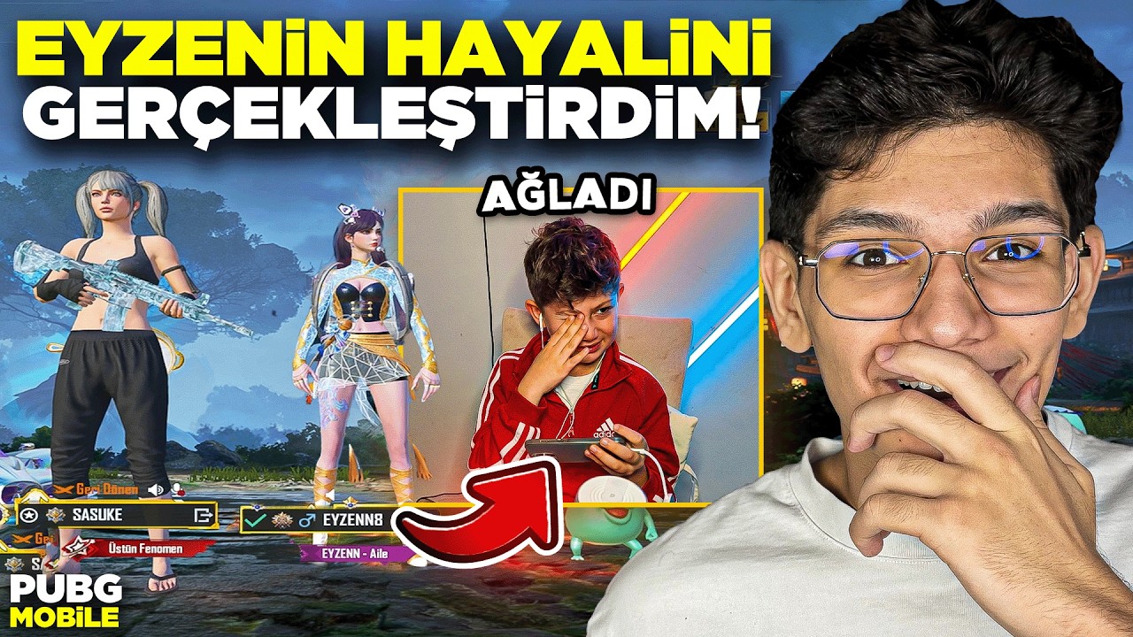 9 YAŞINDAKİ EYZENİN HAYALİNİ GER&Ccedil;EKLEŞTİRDİM! ( ağladı ) - PUBG MOBİLE