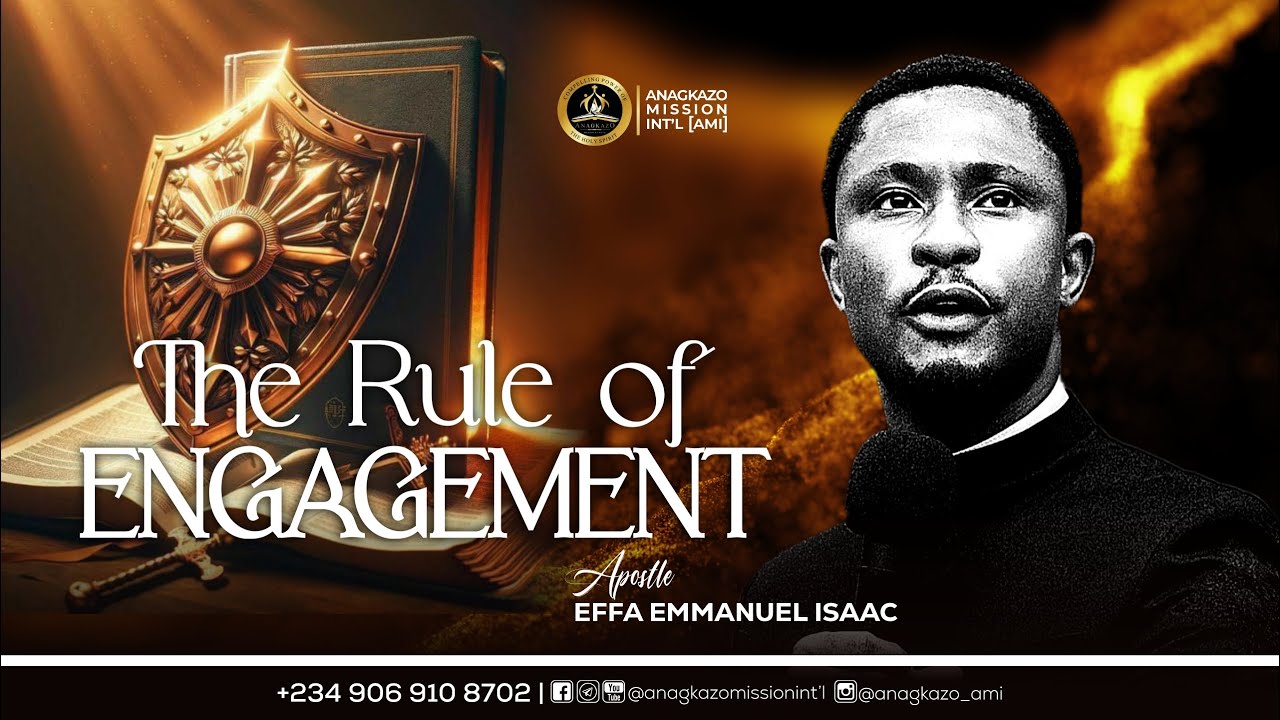 The Rule of Engagement || Apostle Effa Emmanuel Isaac || 12:08:2025