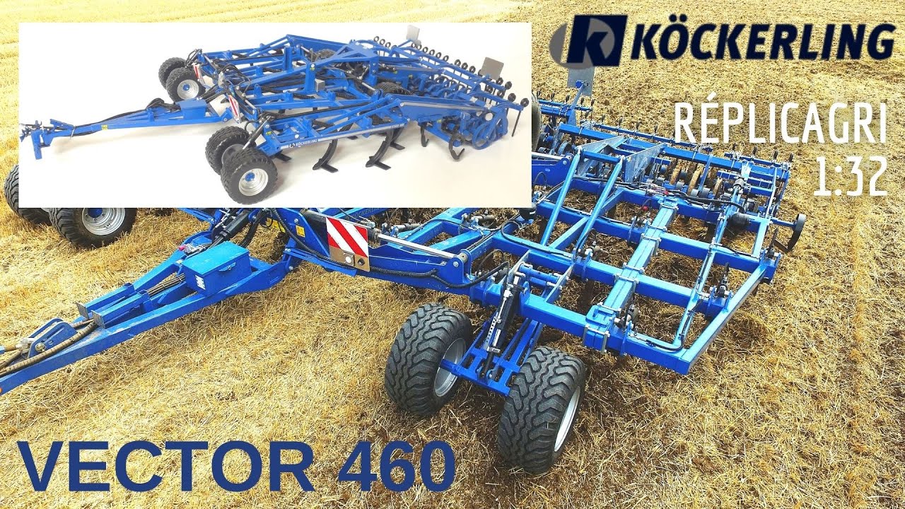 K&Ouml;CKERLING Vector 460 R&eacute;plicagri 1:32