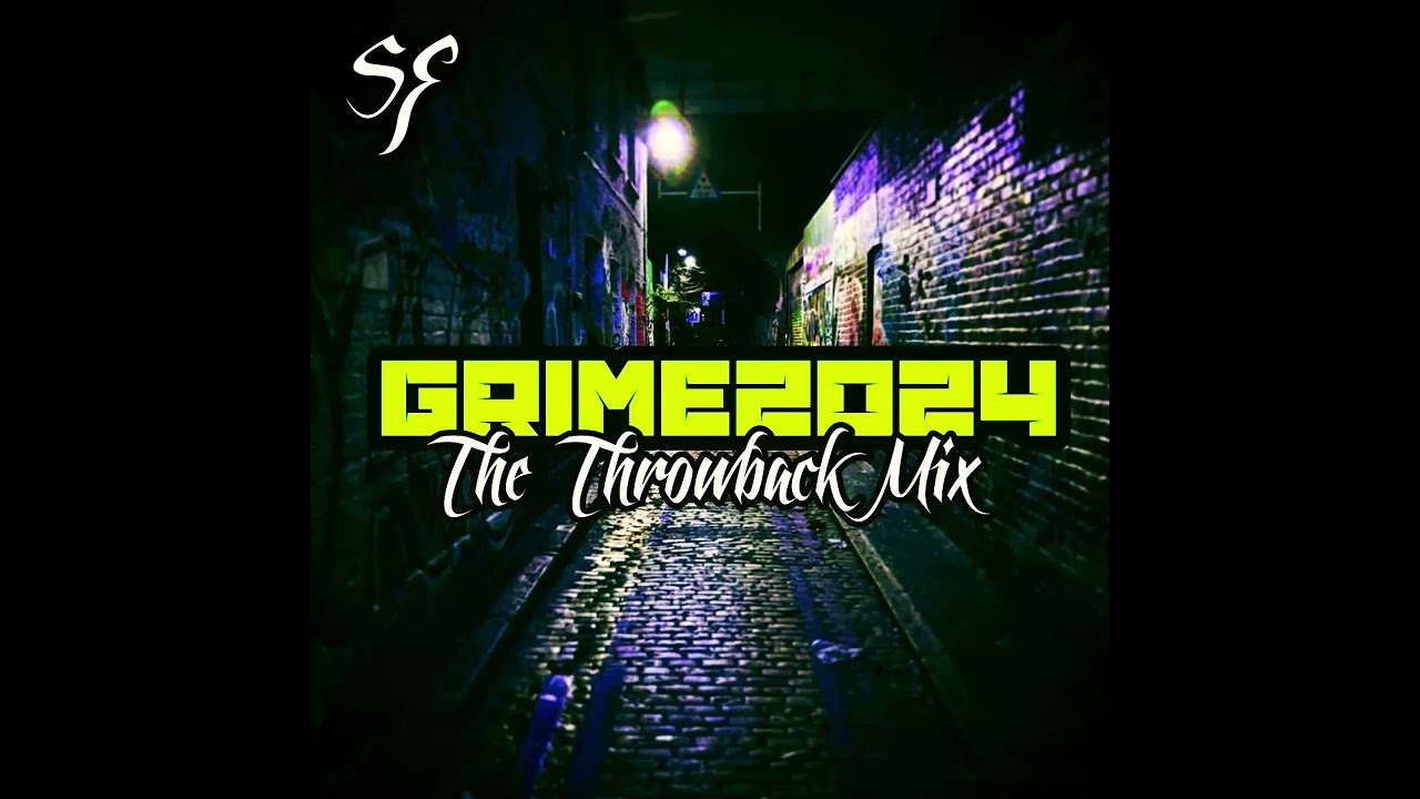 GRIME 2024 ''THE THROWBACK MIX'' - SELECTA FURY