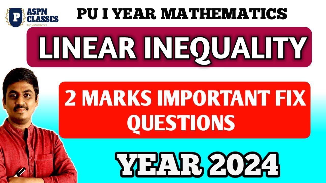 1st  PUC MATHS LINEAR INEQUALITY 2 MARKS IMPORTANT QUESTIONS 2024 ||PARTC IMPORTANT 3 MARKS QUESTION