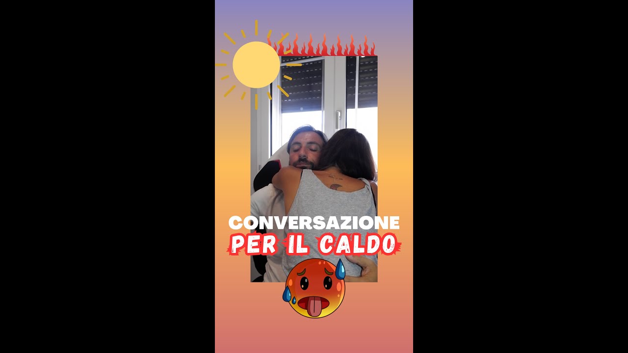 Conversazione per il caldo