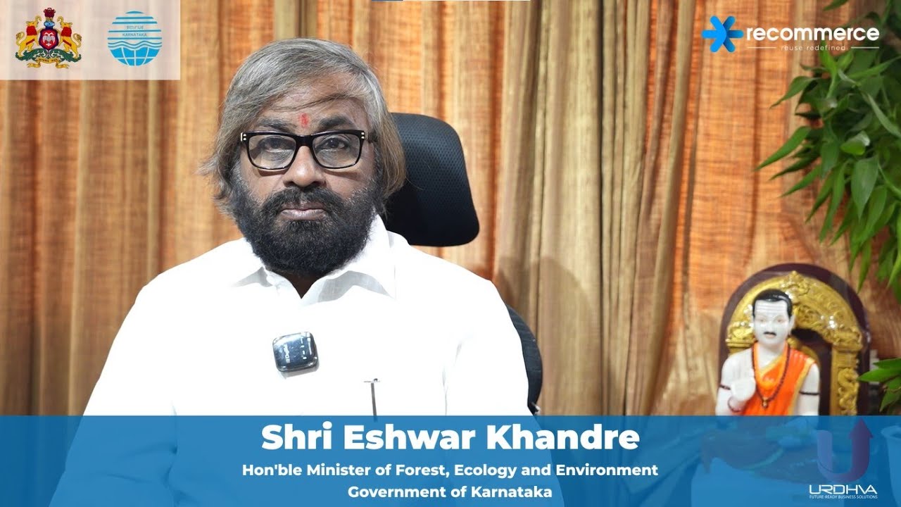 MINISTER OF FOREST, ECOLOGY, AND ENVIRONMENT, GOVERNMENT OF KARNATAKA, SHRI ESHWAR KHANDRE