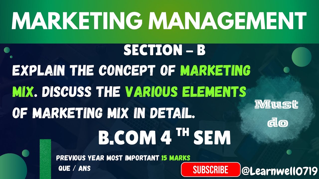 Marketing Mix (4Ps) in Simple Language  | B.Com 4th Sem | 15 Marks Question Most Important Question!