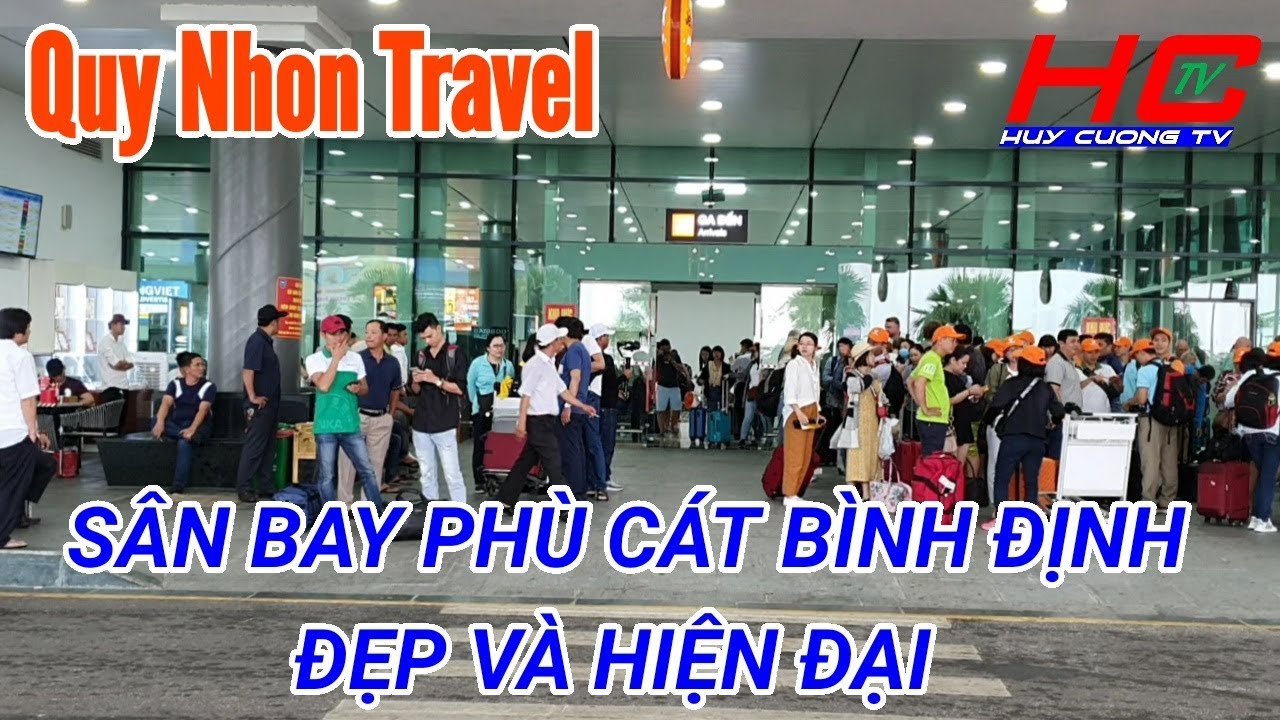 Du lịch Quy Nhơn #2 | BẤT NGỜ SÂN BAY PHÙ CÁT BÌNH ĐỊNH ĐẸP VÀ HIỆN ĐẠI | HUY CƯỜNG TV