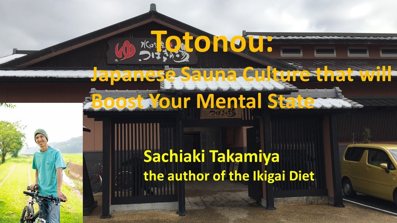 Totonou: Japanese Sauna Culture that will Boost Your Mental State