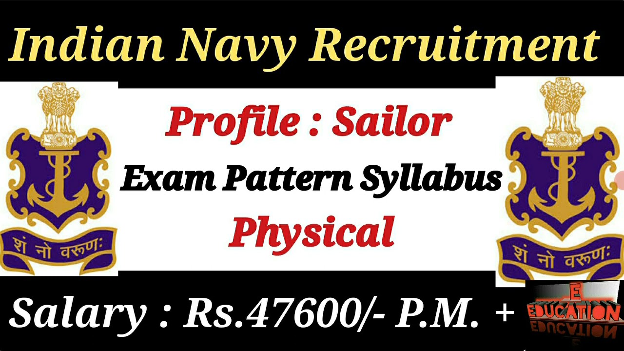 Indian Navy Sailor Recruitment 2021| Sailor Vacancy in The Indian Navy - apply online, Syllabus