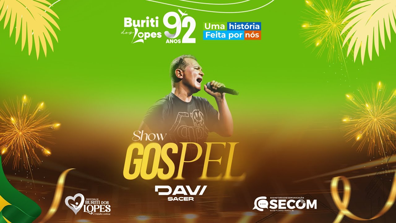 BURITI DOS LOPES - 92 ANOS | SHOW EVANGÉLICO COM DAVI SACER