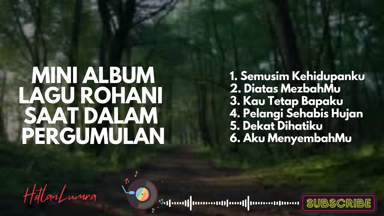 MINI ALBUM LAGU ROHANI KRISTEN SAAT DALAM PERGUMULAN - SEMUSIM KEHIDUPANKU (NEW SONG)