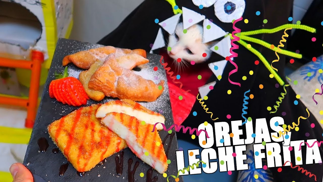 HAGO OREJAS Y LECHE FRITA POR CARNAVAL
