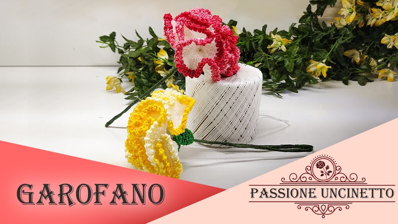TUTORIAL: Garofano all'Uncinetto