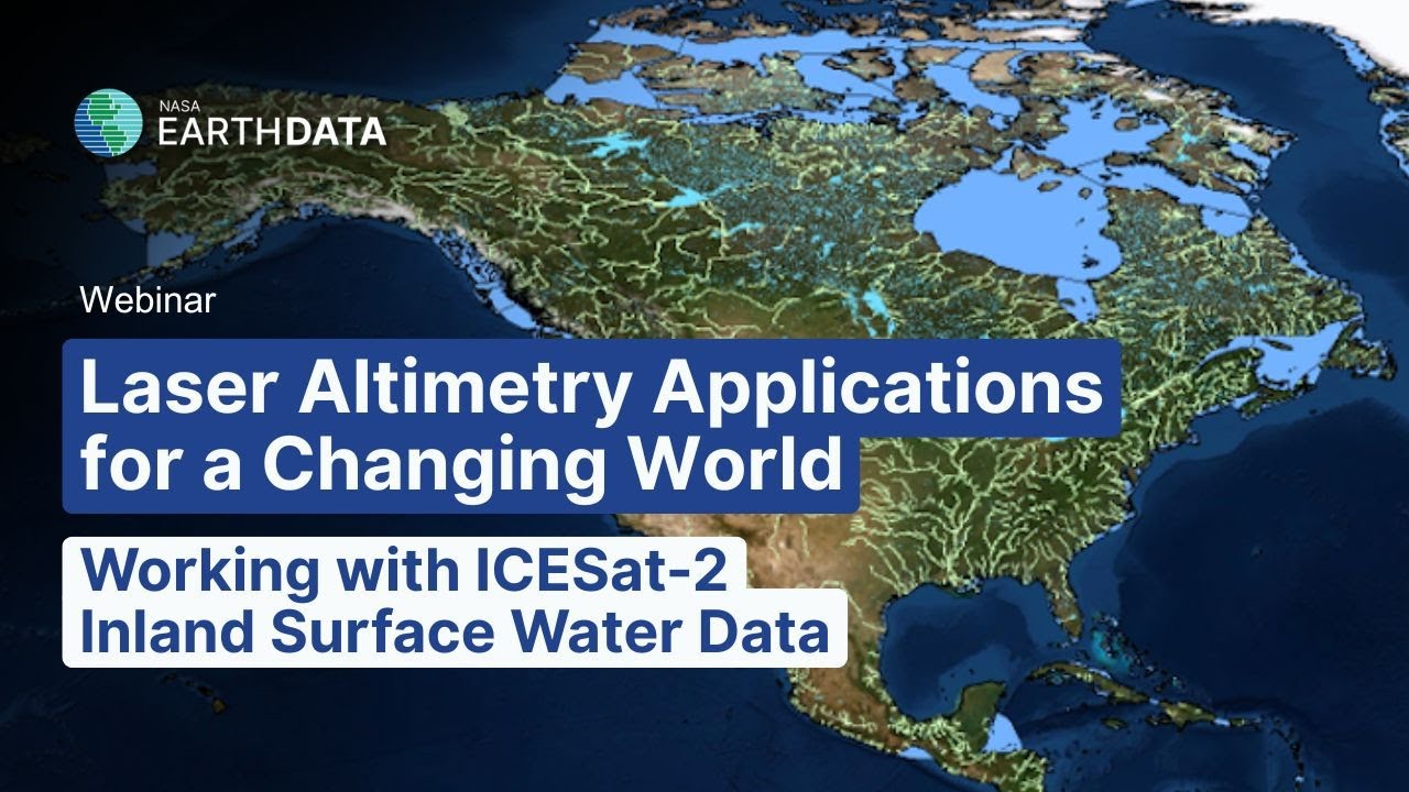 Laser Altimetry Applications for a Changing World: Working with ICESat-2 Inland Surface Water Data