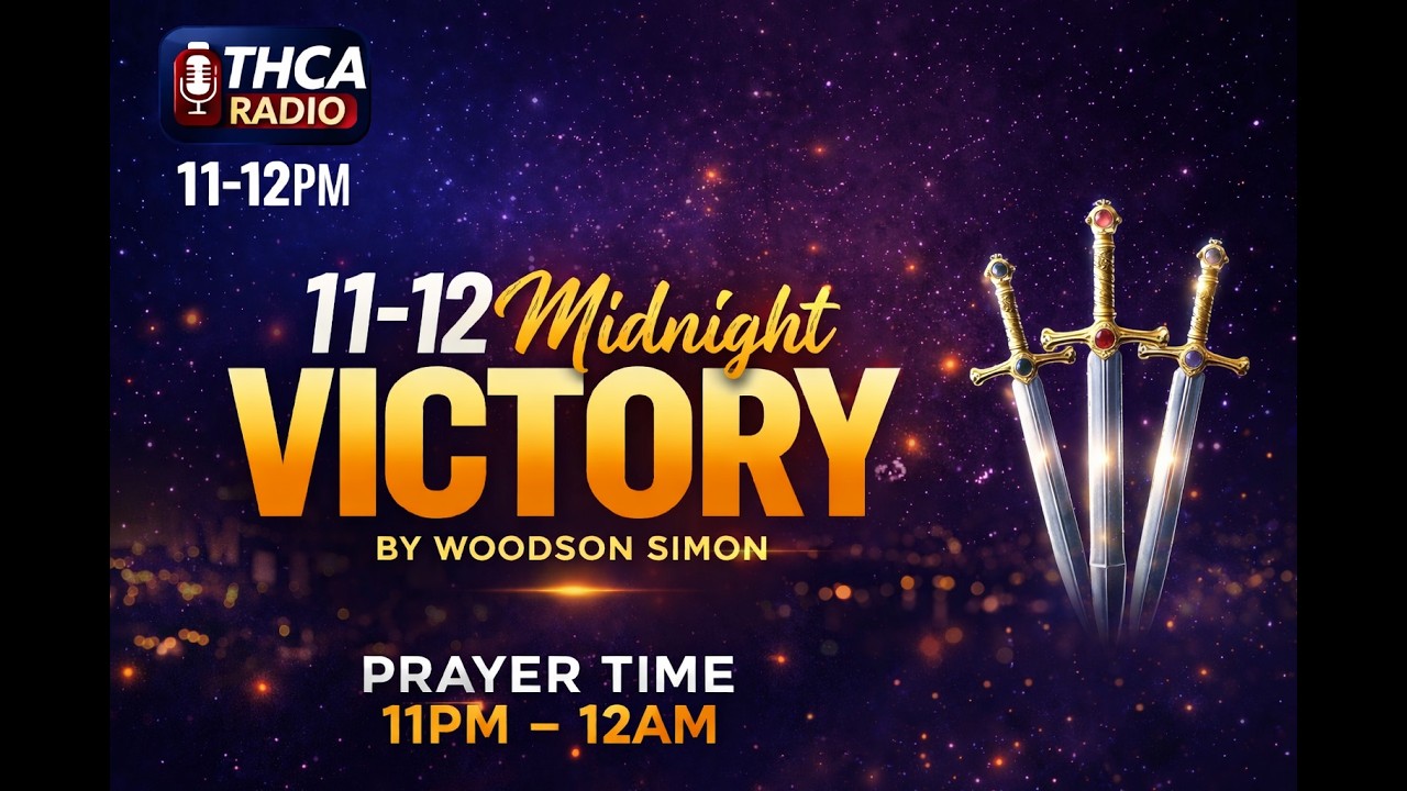 11–12 Minwi Lapriyè Viktwa | Pwisan Lapriyè Lannuit | THCA RADIO avèk Woodson Simon//🔔 Abòne