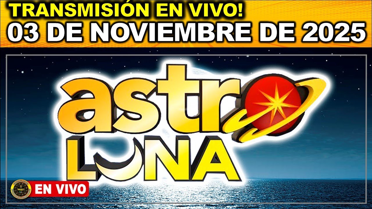 ASTRO LUNA: Resultado ASTRO LUNA del LUNES 03 de Noviembre de 2025.